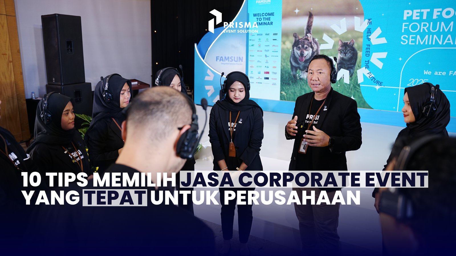 10 Tips Memilih Jasa Corporate Event yang Tepat untuk Perusahaan